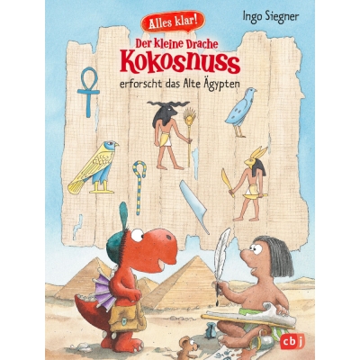 Alles klar! Der kleine Drache Kokosnuss erforscht das Alte Ägypten