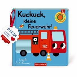 Coppenrath Verlag - Mein Filz-Fühlbuch: Kuckuck, kl. Feuerwehr!, Fühlen und begr.